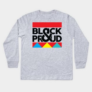 Black & Proud Kids Long Sleeve T-Shirt